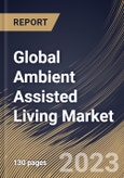 Global Ambient Assisted Living Market Size, Share & Industry Trends Analysis Report By Product, By Regional Outlook and Forecast, 2022-2028- Product Image