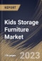 Kids Storage Furniture Market Size, Share & Industry Trends Analysis Report By Material, By Distribution Channel, By Type, By Regional Outlook and Forecast, 2022-2028 - Product Thumbnail Image