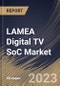 LAMEA Digital TV SoC Market Size, Share & Industry Trends Analysis Report By End User, By Application, By Country and Growth Forecast, 2022-2028 - Product Thumbnail Image