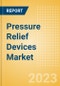 Pressure Relief Devices Market Size by Segments, Share, Regulatory, Reimbursement, Installed Base and Forecast to 2033 - Product Thumbnail Image