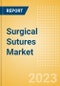 Surgical Sutures Market Size by Segments, Share, Regulatory, Reimbursement, Procedures and Forecast to 2033 - Product Image