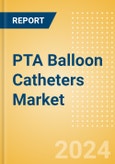 PTA Balloon Catheters Market Size by Segments, Share, Regulatory, Reimbursement, Procedures and Forecast to 2033- Product Image