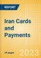 Iran Cards and Payments - Opportunities and Risks to 2026 - Product Image