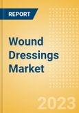 Wound Dressings Market Size (Value, Volume, ASP) by Segments, Share, Trend and SWOT Analysis, Regulatory and Reimbursement Landscape, Procedures, and Forecast to 2033- Product Image