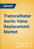 Transcatheter Aortic Valve Replacement Market Size (Value, Volume, ASP) by Segments, Share, Trend and SWOT Analysis, Regulatory and Reimbursement Landscape, Procedures and Forecast, 2015-2033- Product Image