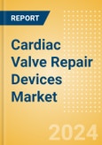 Cardiac Valve Repair Devices Market Size by Segments, Share, Regulatory, Reimbursement, Interventions and Forecast to 2036- Product Image