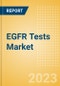 EGFR Tests Market Size by Segments, Share, Regulatory, Reimbursement, and Forecast to 2033 - Product Image