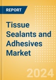 Tissue Sealants and Adhesives Market Size by Segments, Share, Regulatory, Reimbursement, Interventions and Forecast to 2036- Product Image