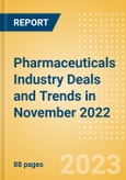 Pharmaceuticals Industry Deals and Trends in November 2022 - Partnerships, Licensing, Investments, Mergers and Acquisitions (M&A)- Product Image