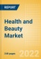 Health and Beauty Market Size, Competitive Landscape, Country Analysis, Distribution Channel, Packaging Formats and Forecast, 2016-2026 - Product Image