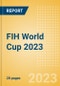 FIH World Cup 2023 - Post Event Analysis - Product Thumbnail Image