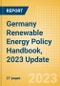 Germany Renewable Energy Policy Handbook, 2023 Update - Product Thumbnail Image