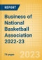 Business of National Basketball Association (NBA) 2022-23 - Property Profile, Sponsorship and Media Landscape - Product Thumbnail Image