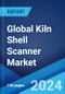 Global Kiln Shell Scanner Market Report by Type, Applications, End User, and Region 2024-2032 - Product Thumbnail Image