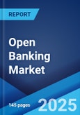 Open Banking Market: Global Industry Trends, Share, Size, Growth, Opportunity and Forecast 2023-2028- Product Image