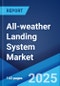 All-weather Landing System Market by Type (Microwave Landing System, Ground-based Augmentation System, Instrument Landing System), Application, and Region 2023-2028 - Product Thumbnail Image