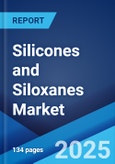 Silicones and Siloxanes Market: Global Industry Trends, Share, Size, Growth, Opportunity and Forecast 2023-2028- Product Image