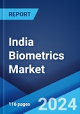 India Biometrics Market Report by Technology, Functionality, Authentication, Component, End-User, and Region 2024-2032- Product Image
