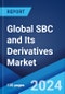 Global SBC and Its Derivatives Market by Product Type, Application, and Region 2024-2032 - Product Image