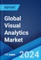 Global Visual Analytics Market Report by Component, Service, Deployment Mode, Enterprise Size, Business Function, Industry Vertical, and Region 2024-2032 - Product Thumbnail Image