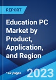 Education PC Market by Product, Application, and Region 2023-2028- Product Image