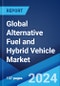 Global Alternative Fuel and Hybrid Vehicle Market by Fuel Type, Vehicle Type, Vehicle Class, and Region 2024-2032 - Product Image