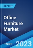 Office Furniture Market: Global Industry Trends, Share, Size, Growth, Opportunity and Forecast 2023-2028- Product Image