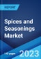 Spices and Seasonings Market: Global Industry Trends, Share, Size, Growth, Opportunity and Forecast 2023-2028 - Product Thumbnail Image