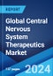 Global Central Nervous System Therapeutics Market Report by Disease, Application, and Region 2024-2032 - Product Image