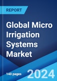 Global Micro Irrigation Systems Market Report by Type, Crop Type, End User, and Region 2024-2032- Product Image