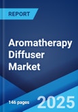 Aromatherapy Diffuser Market: Global Industry Trends, Share, Size, Growth, Opportunity and Forecast 2023-2028- Product Image