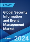 Global Security Information and Event Management Market Report by Component, Deployment Mode, Organization Size, Application, Industry Vertical, and Region 2024-2032- Product Image