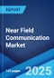 Near Field Communication Market: Global Industry Trends, Share, Size, Growth, Opportunity and Forecast 2023-2028 - Product Thumbnail Image