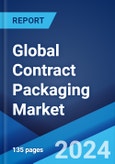 Global Contract Packaging Market Report by Packaging Type, Material, Service, End Use Industry, and Region 2024-2032- Product Image