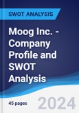 Moog Inc. - Company Profile and SWOT Analysis- Product Image