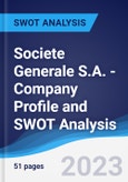 Societe Generale S.A. - Company Profile and SWOT Analysis- Product Image