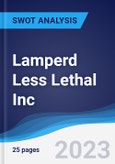 Lamperd Less Lethal Inc - Strategy, SWOT and Corporate Finance Report- Product Image