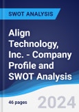 Align Technology, Inc. - Company Profile and SWOT Analysis- Product Image