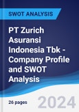 PT Zurich Asuransi Indonesia Tbk - Company Profile and SWOT Analysis- Product Image