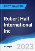 Robert Half International Inc. - Strategy, SWOT and Corporate Finance Report- Product Image