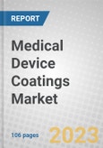 Medical Device Coatings: Global Markets- Product Image