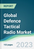 Global Defence Tactical Radio Market - Forecasts from 2023 to 2028- Product Image