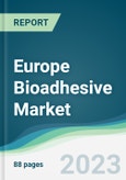 Europe Bioadhesive Market - Forecasts from 2022 to 2027- Product Image