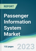 Passenger Information System Market - Forecasts from 2022 to 2027- Product Image