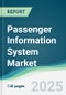 Passenger Information System Market - Forecasts from 2022 to 2027 - Product Thumbnail Image