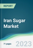 Iran Sugar Market - Forecasts from 2022 to 2027- Product Image