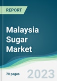 Malaysia Sugar Market - Forecasts from 2022 to 2027- Product Image