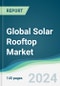 Global Solar Rooftop Market - Forecasts from 2022 to 2027 - Product Image