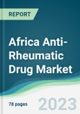Africa Anti-Rheumatic Drug Market - Forecasts from 2022 to 2027- Product Image