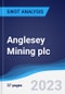 Anglesey Mining plc - Strategy, SWOT and Corporate Finance Report - Product Thumbnail Image